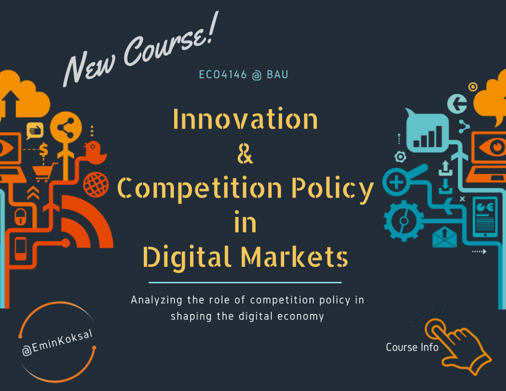 Dijital Pazarlarda İnovasyon ve Rekabet&nbsp;Politikası