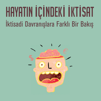 Hayatın İçindeki İktisat