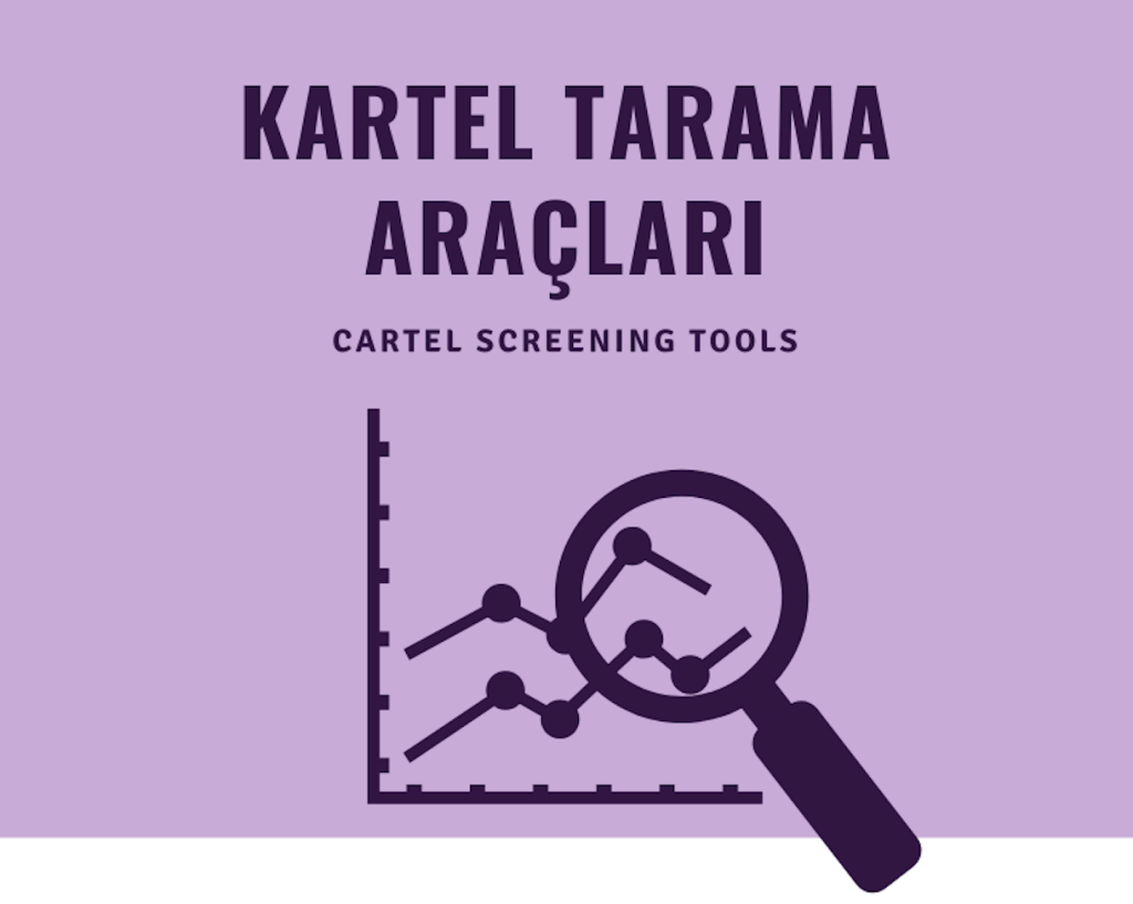 Kartel Tarama Araçları ve Karteller ile&nbsp;Mücadele