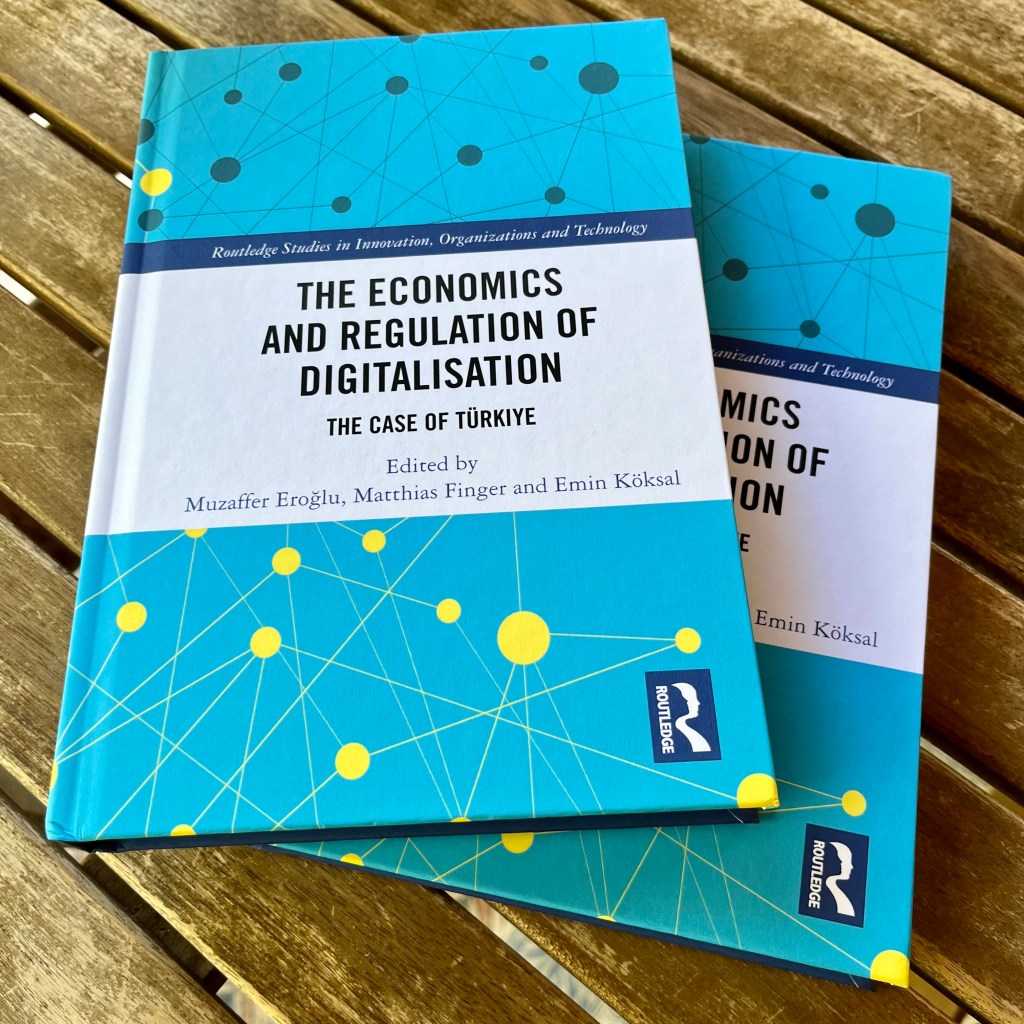 New Book: The Economics and Regulation of Digitalisation – The Case of&nbsp;Türkiye
